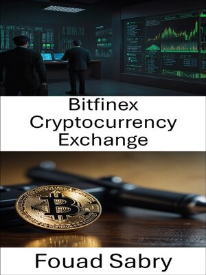 cover image of Bitfinex Cryptocurrency Exchange